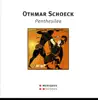 Czech Philharmonic Choir, Brno, Basel Symphony Orchestra & Mario Venzago - Schoeck: Penthesilea, Op. 39